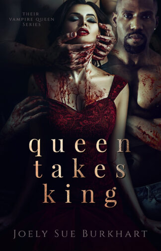 Queen Takes King (Their Vampire Queen, Book 2) Signed Paperback