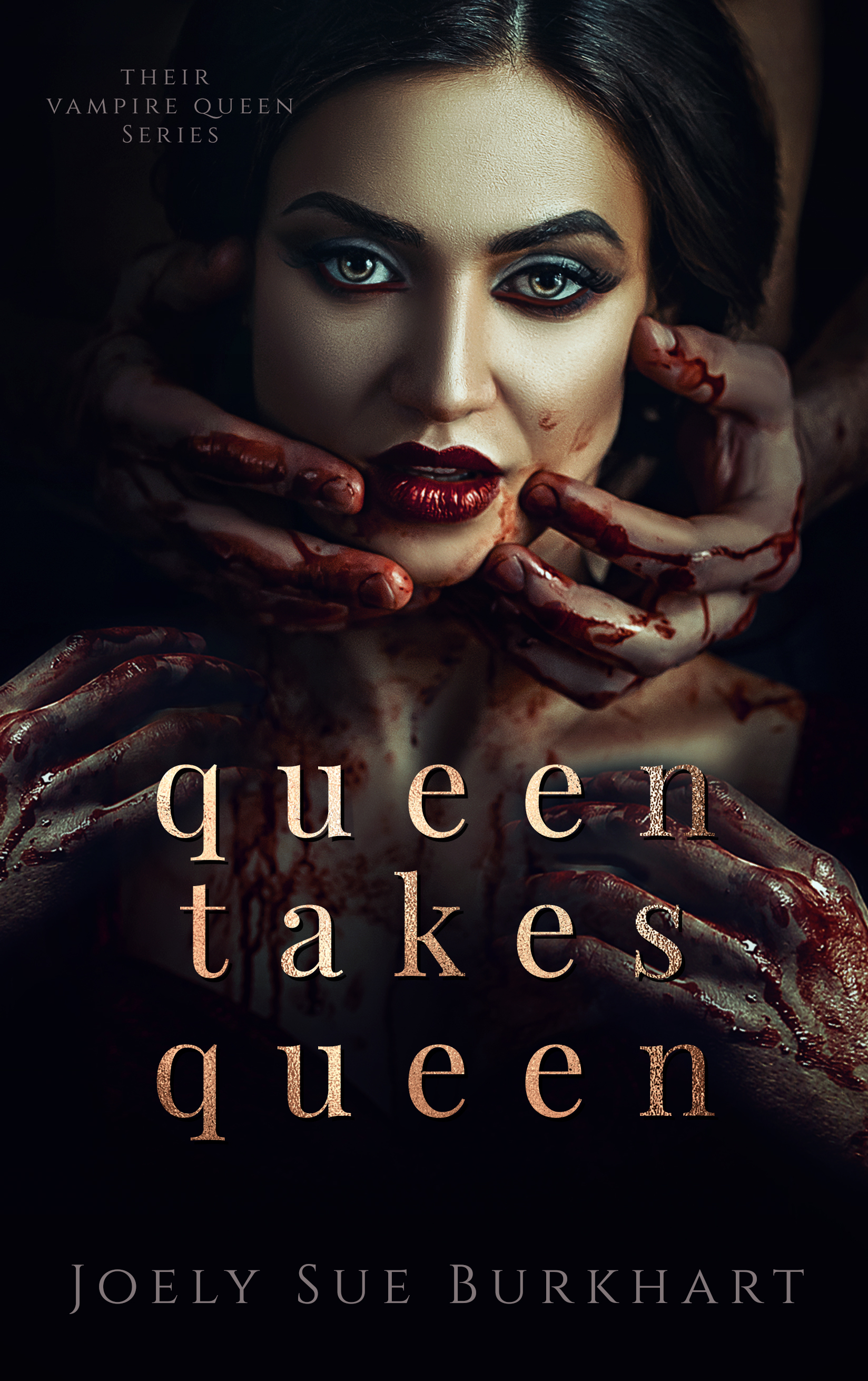 Queen Takes Queen (Their Vampire Queen, Book 3) Signed Paperback