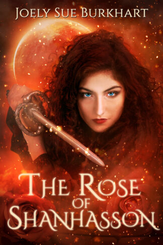 The Rose of Shanhasson (Blood and Shadows, Book 1) Signed Paperback