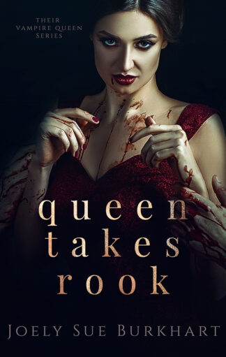 Queen Takes Rook (Their Vampire Queen, Book 4) Signed Paperback
