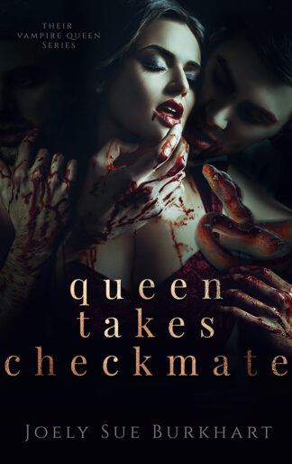 Queen Takes Checkmate (Their Vampire Queen, Book 5) Signed Paperback