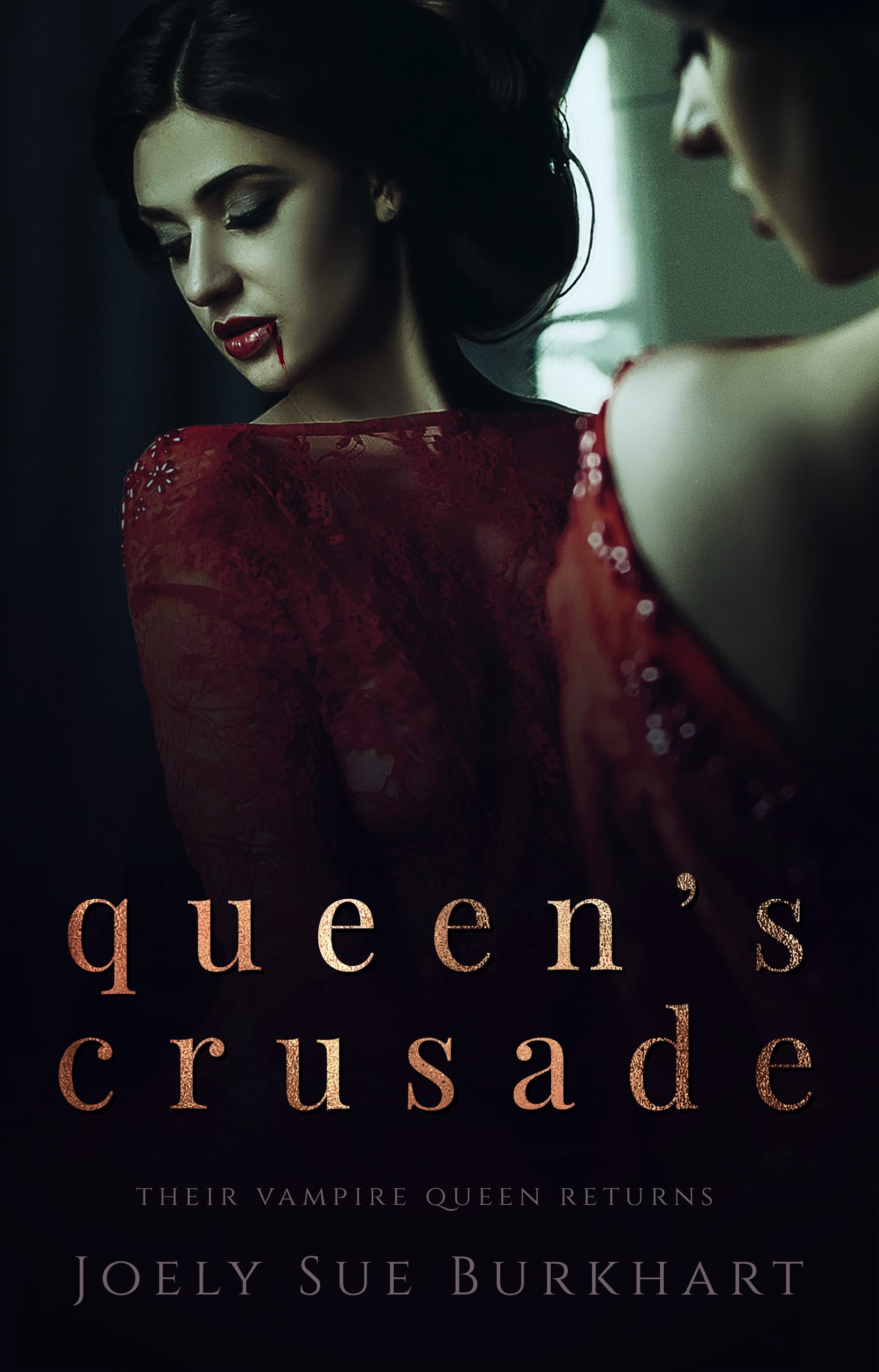 Queen's Crusade (Their Vampire Queen Returns, Book 1), Signed Hardcover